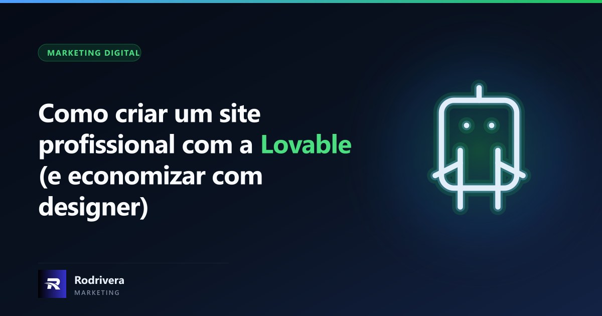 Thiago Rodrivera mostrando como criar um site profissional com a ferramenta de IA Lovable