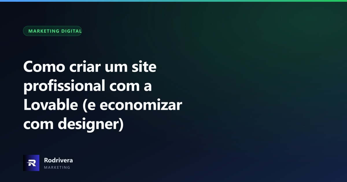 Thiago Rodrivera mostrando como criar um site profissional com a ferramenta de IA Lovable