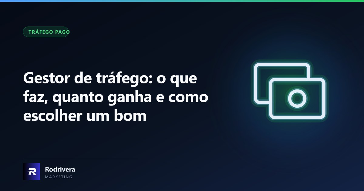Gestor de tráfego: o que faz e como escolher - Rodrivera