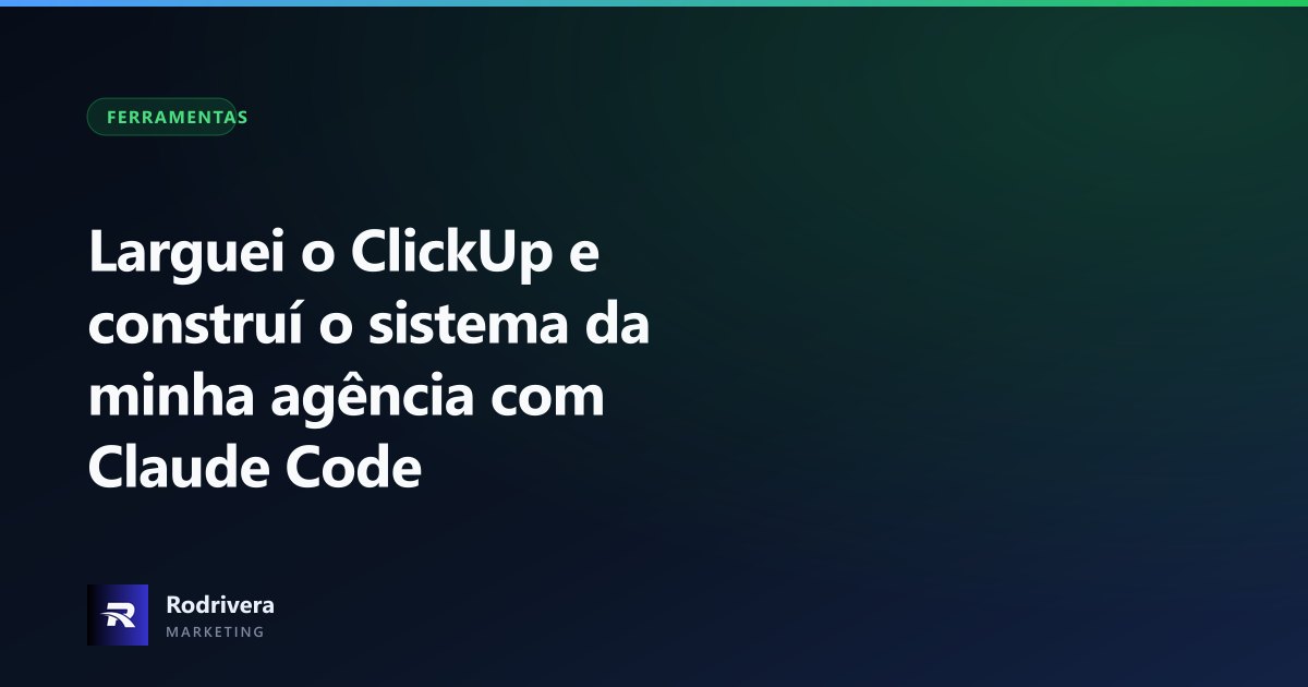 Sistema interno da Rodrivera Marketing construído com Claude Code